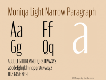 Moniqa Light Narrow Paragraph Version 1.000图片样张