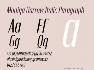 Moniqa Narrow Italic Paragraph Version 1.000图片样张