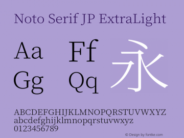 Noto Serif JP ExtraLight 图片样张