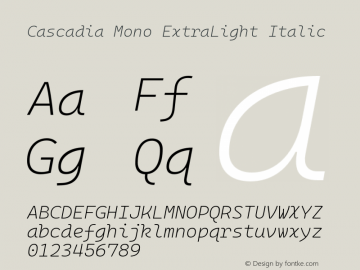 Cascadia Mono ExtraLight Italic Version 2106.017图片样张