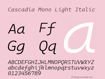 Cascadia Mono Light Italic Version 2106.017; ttfautohint (v1.8.3)图片样张