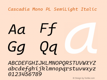 Cascadia Mono PL SemiLight Italic Version 2106.017图片样张