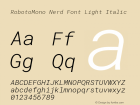 Roboto Mono Light Italic Nerd Font Complete Version 2.000986; 2015; ttfautohint (v1.3)图片样张