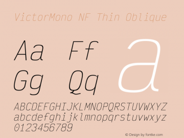 Victor Mono Thin Oblique Nerd Font Complete Mono Windows Compatible Version 1.410图片样张