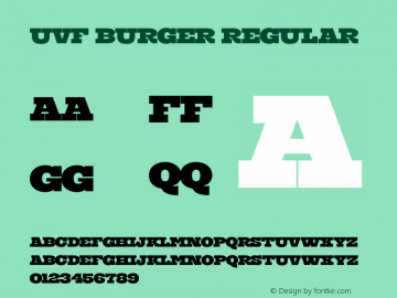 UVF Burger Version 1.001;August 14, 2021;FontCreator 11.5.0.2422 32-bit图片样张