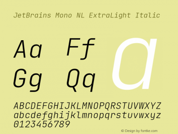 JetBrains Mono NL ExtraLight Italic Version 2.242; ttfautohint (v1.8.3)图片样张