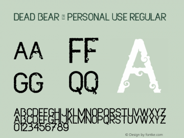 Dead Bear - Personal Use Version 1.00;August 9, 2021;FontCreator 12.0.0.2555 64-bit图片样张