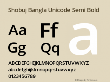 Shobuj Bangla Unicode Semi Bold Shobuj Bangla is a Free Bengali font, Designed By Abdur Rahim & Developed By Ahsun Al Mahfuz图片样张