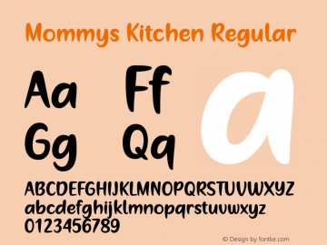 Mommys Kitchen Version 1.00;August 17, 2021;FontCreator 12.0.0.2565 64-bit图片样张