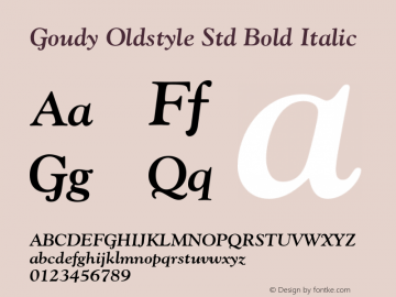 Goudy Oldstyle Std Bold Italic Version 1.040;PS 001.003;Core 1.0.35;makeotf.lib1.5.4492图片样张