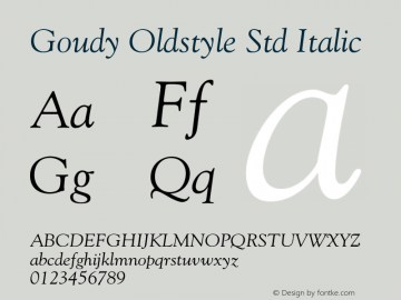 Goudy Oldstyle Std Italic Version 2.025;PS 002.000;hotconv 1.0.51;makeotf.lib2.0.18671 Font Sample