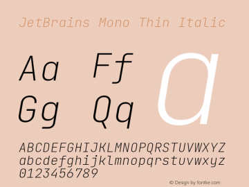 JetBrains Mono Thin Italic Version 2.241; ttfautohint (v1.8.3)图片样张