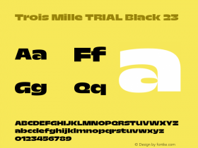 Trois Mille TRIAL Black 23 Version 1.000;hotconv 1.0.109;makeotfexe 2.5.65596图片样张