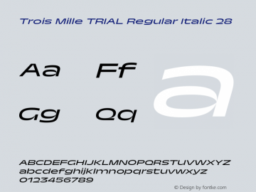 Trois Mille TRIAL Rglr Itl 28 Version 1.000;hotconv 1.0.109;makeotfexe 2.5.65596图片样张