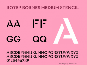 Rotep Bornes Medium Stencil Version 1.000;FEAKit 1.0图片样张