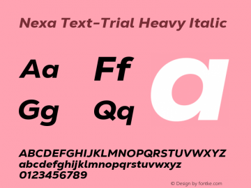 Nexa Text-Trial Heavy Italic Version 1.001; ttfautohint (v1.8)图片样张