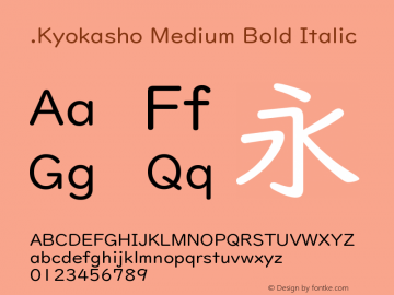 .Kyokasho Medium Bold Italic 图片样张
