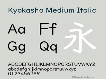 Kyokasho Medium Italic 图片样张