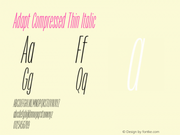 Adapt Compressed Thin Italic Version 1.033;hotconv 1.0.109;makeotfexe 2.5.65596图片样张