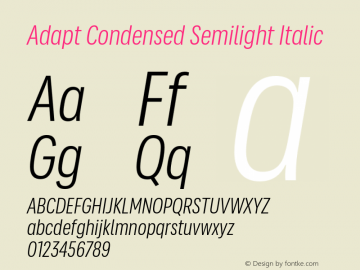 Adapt Condensed Semilight Italic Version 1.033;hotconv 1.0.109;makeotfexe 2.5.65596图片样张