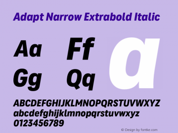 Adapt Narrow Extrabold Italic Version 1.033;hotconv 1.0.109;makeotfexe 2.5.65596图片样张