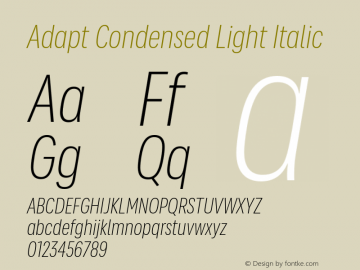 Adapt Condensed Light Italic Version 1.033;hotconv 1.0.109;makeotfexe 2.5.65596图片样张