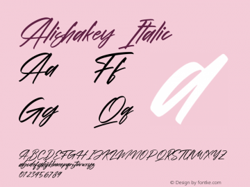 Alishakey Italic Version 1.00;August 24, 2021;FontCreator 13.0.0.2683 64-bit图片样张