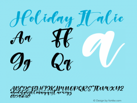 Holiday Italic Version 1.00;August 24, 2021;FontCreator 13.0.0.2683 64-bit图片样张