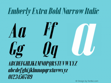 Emberly Extra Bold Narrow Italic Version 1.000图片样张