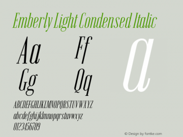 Emberly Light Condensed Italic Version 1.000图片样张