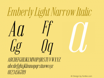 Emberly Light Narrow Italic Version 1.000图片样张