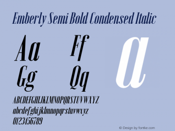 Emberly Semi Bold Condensed Italic Version 1.000图片样张