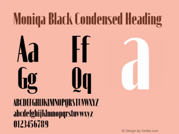 Moniqa Black Condensed Heading Version 1.000图片样张