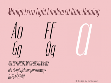 Moniqa-ExtLtCondItaHeading Version 1.000图片样张