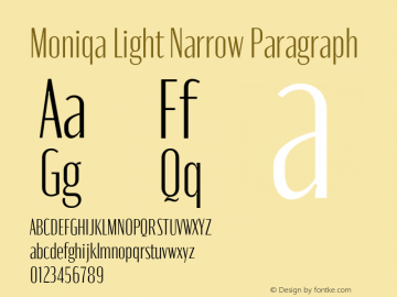 Moniqa-LightNarrowParagraph Version 1.000图片样张