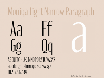 Moniqa Light Narrow Paragraph Version 1.000图片样张