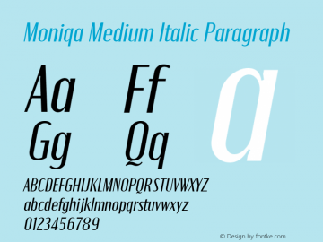 Moniqa Medium Italic Paragraph Version 1.000图片样张