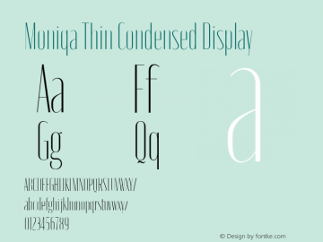 Moniqa Thin Condensed Display Version 1.000图片样张