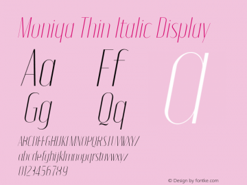 Moniqa Thin Italic Display Version 1.000图片样张