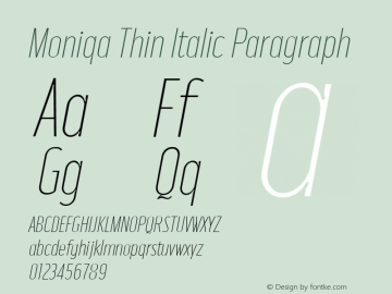 Moniqa Thin Italic Paragraph Version 1.000图片样张