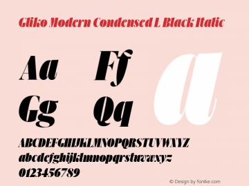 Gliko Modern Condensed L Black Italic Version 2.000;hotconv 1.0.109;makeotfexe 2.5.65596图片样张