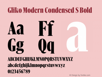 Gliko Modern Condensed S Bold Version 2.000;hotconv 1.0.109;makeotfexe 2.5.65596图片样张