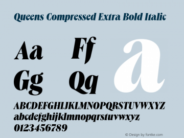 Queens Compressed Extra Bold Italic Version 1.100 | web-TT图片样张