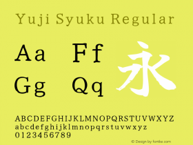 Yuji Syuku Regular Version 3.001; ttfautohint (v1.8.3)图片样张