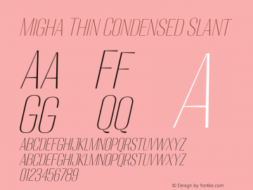 Migha-ThinCondensedSlant Version 1.000图片样张