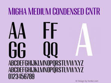 Migha-MediumCondensedCNTR Version 1.000图片样张