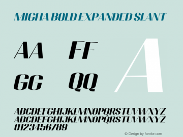 Migha-BoldExpandedSlant Version 1.000图片样张