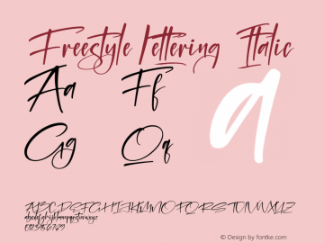 Freestyle Lettering Italic Version 1.00;September 4, 2021;FontCreator 13.0.0.2683 64-bit图片样张