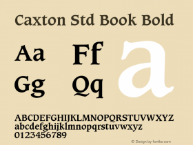 Caxton Std Book Bold OTF 1.018;PS 001.003;Core 1.0.31;makeotf.lib1.4.1585 Font Sample