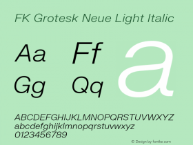 FK Grotesk Neue Light Italic Version 1.106; ttfautohint (v1.8.3)图片样张